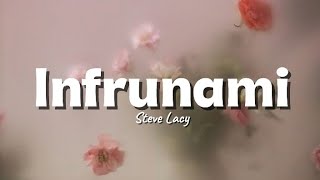 Infrunami - Steve Lacy (Lyrics) 2020