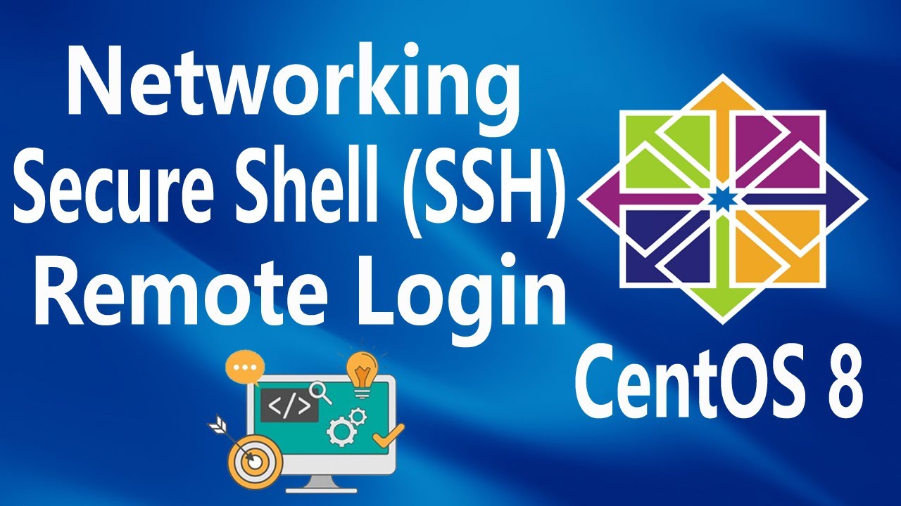 Networking - SSH Remote Login on Linux CentOS 8