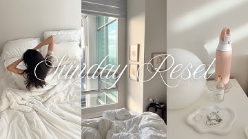 sunday reset routine 🧺 deep clean + organize, prep for the week