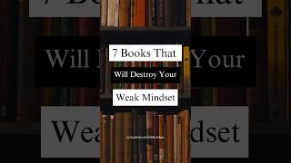 7 Books to Destroy Your Weak Mindset | Best Mindset Books #books #mindsetbooks #shorts
