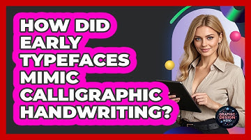 How Did Early Typefaces Mimic Calligraphic Handwriting? - Graphic Design Nerd