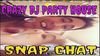 Baba Kız Snap Chat de Çılgınca Eğlendik.[ Crazy DJ house party ] 😋😀😁😋😀😁😄😋