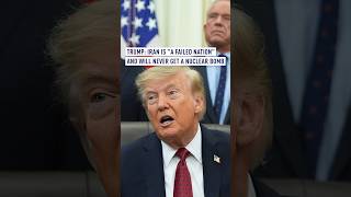Trump: Iran is "a failed nation" and will never get a nuclear bomb