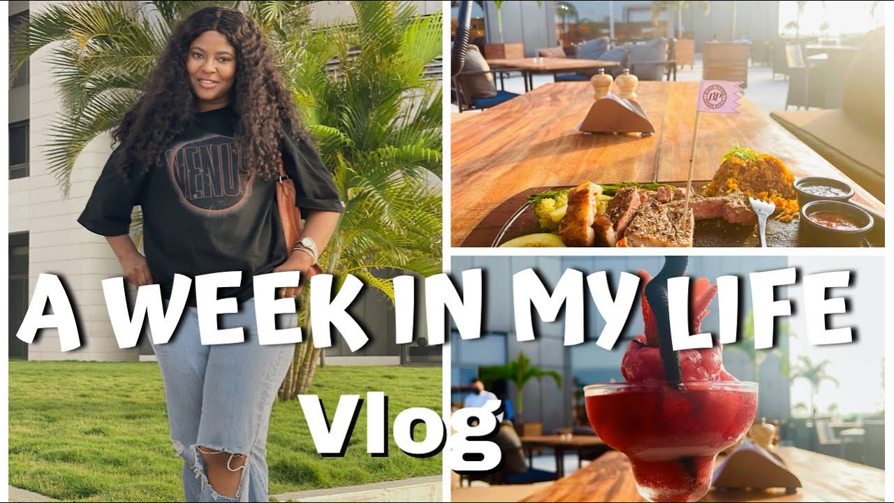 LAGOS VLOG A SHORT WEEK IN MY LIFE / RESTAURANT IN LAGOS REVIEW BLACK