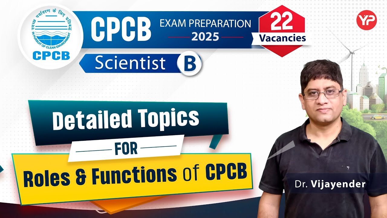 Roles & Functions of Central pollution control board for CPCB Scientist ...