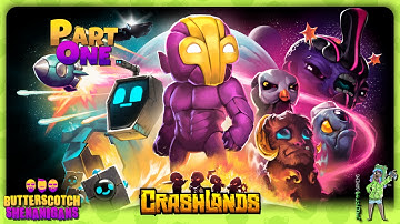Crashlands [part 1] - Flux  Dabes