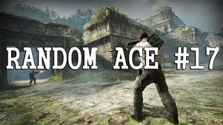 CS:GO - RANDOM ACE #17