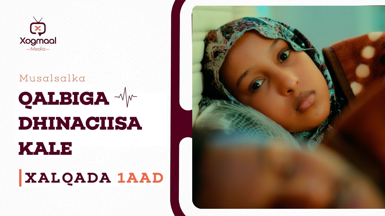 MUSASALKA QALBIGA DHINACIISA KALE S2 EPISODE 1