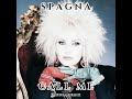 Spagna  -- Call Me 1987