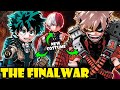 DEKU&#39;S NEW UPGRADE! The FINAL WAR In My Hero Academia Is HERE!