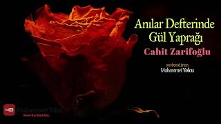 Cahit Zarifoğlu | Anılar Defterinde Gül Yaprağı (Sesli Şiir)🎼🎙 Resimi