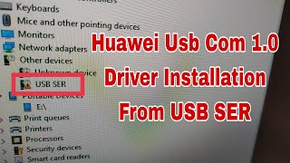 How To Install Huawei USB COM 1.0 Port  Driver FIX USB SER