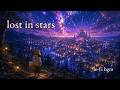 Lost in Stars • 1 Hour Lo-fi BGM for Night Study &amp; Relaxation 🌟