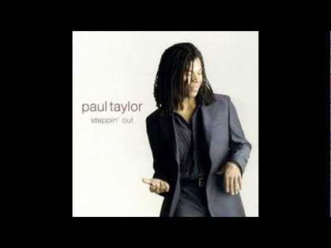 Paul Taylor Steppin' Out