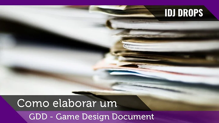 IDJ Drops: Como elaborar um GDD? (Nicholas Souza -...