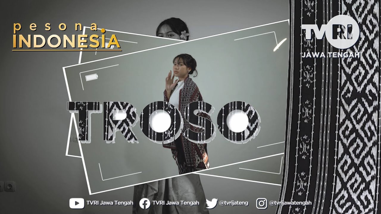 TROSO - Pesona Indonesia TVRI Jawa Tengah (Oktober 2023)