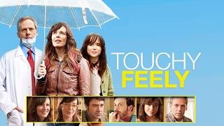 TOUCHY FEELY (2013) Official Trailer - Magnolia Selects