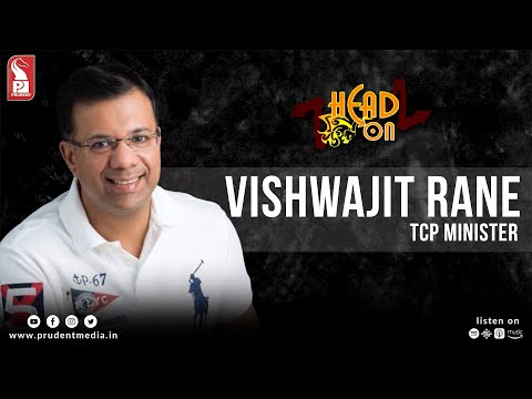 Vishwajit Rane | TCP Minister | Head On | Prudent | 050623