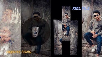 HEERIYE(RACE-3) SONG🎼XML FILE📁#viral #newxmlfile #alightmotion#trendingvideo#videoediting #subscribe