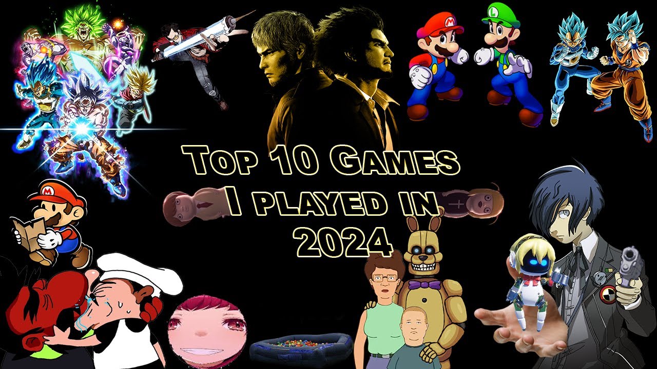 Top 10 Games I played during 2024 - YouTube