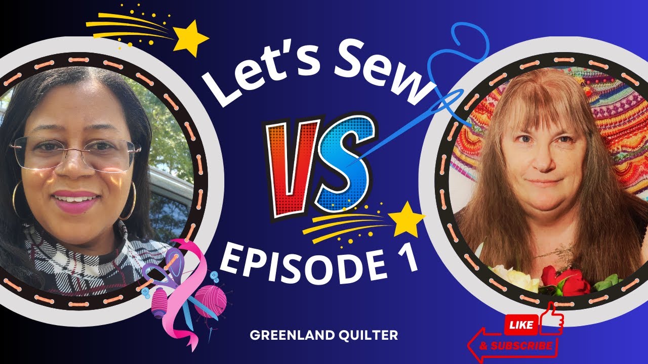 Sew Quilty Fun with Katy and Chaunda; Let's have some sewing fun
