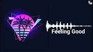 Feeling Good Ringtone | English Ringtone | Simply Muzic | Download Now