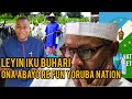 EFFECT OF BUHARI DEATH ON YORUBA NATION EFFECT OF BUHARI DEATH ON YORUBA NATION