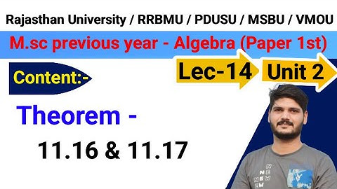 14 | Unit 2 | M.Sc Previous Year Maths | Advanced Abstract Algebra | RU RRBMU PDUSU MSBU