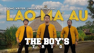 The boys trio | Lao ma au | Lagu batak baru 2023 | Official Musik Video