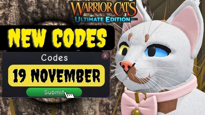 Warrior Cats: Ultimate Edition Codes December 2023 - RoCodes