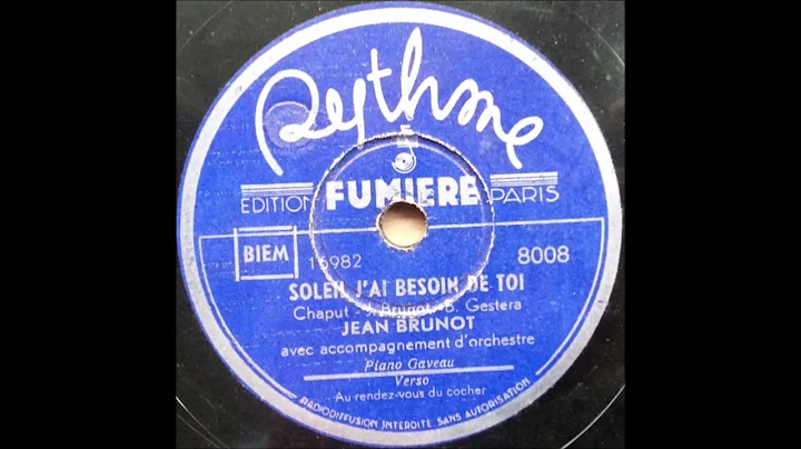 Jean Brunot - Soleil j'ai besoin de toi