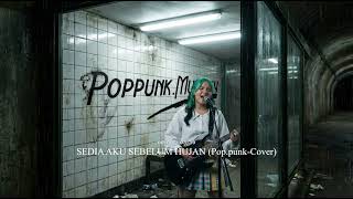 Download Lagu Sedia Aku Sebelum Hujan - Pop Punk AI Cover | Indonesian Song Pop Punk Version MP3