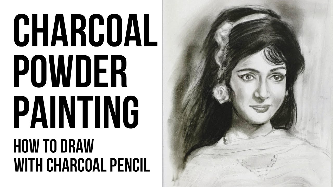 Charcoal Powder Painting - From Start to End - YouTube