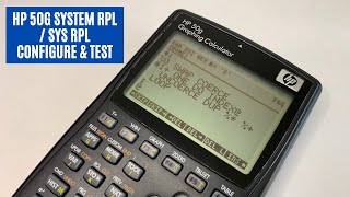 HP 50G System RPL / SysRPL Configure and Test Step by Step