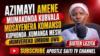 UMBONI WA SISTER LEZITAH ( AZIMAYI OKONDA KUBVALA MOSAYENERA MUMVEREKO)