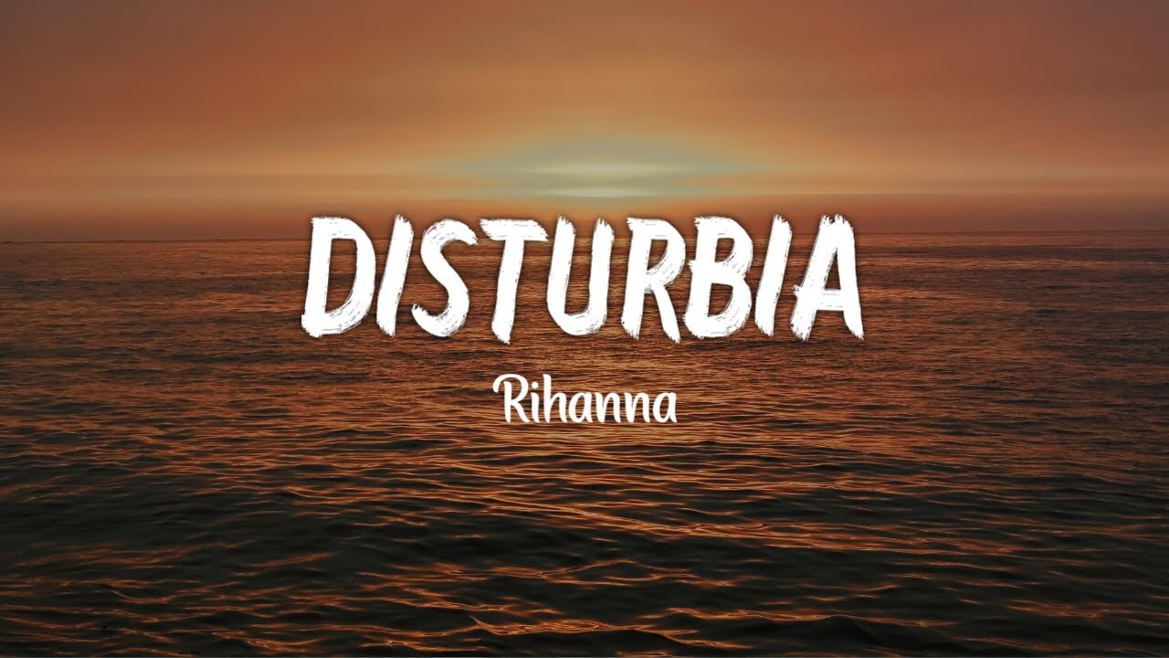Rihanna - Disturbia (Lyrics) - YouTube Music