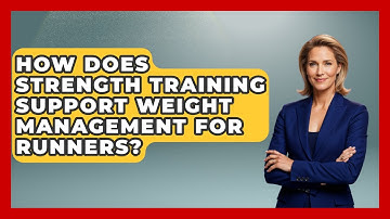 How Does Strength Training Support Weight Management For Runners? - Running Beyond Limits