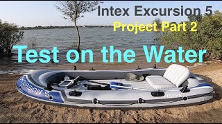 Intex Excursion5 (Part 2) - Test on Water