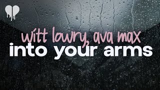 ava max, witt lowry - into your arms (no rap) lyrics