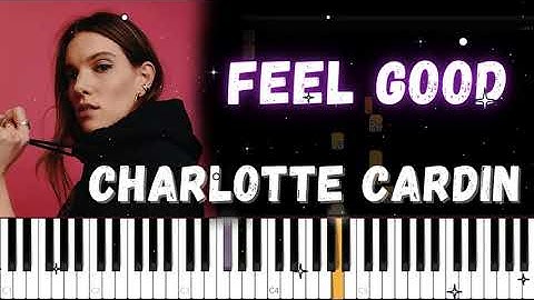 Thumbnail of Charlotte Cardin - Feel Good Piano Tutorial Cover (avec paroles) w/lyrics #piano #easypiano