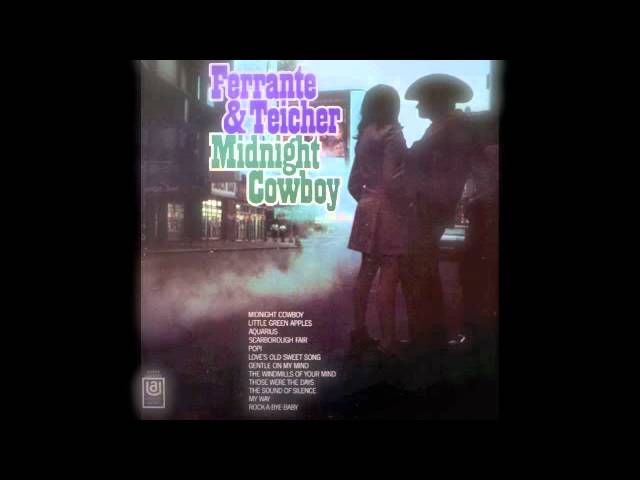 Ferrante & Teicher - Theme From Midnight Cowboy