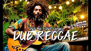 Feel Jah’s Presence, Dub Reggae for Spiritual and Mental Peace (Dub Mix / Dub Ganja)