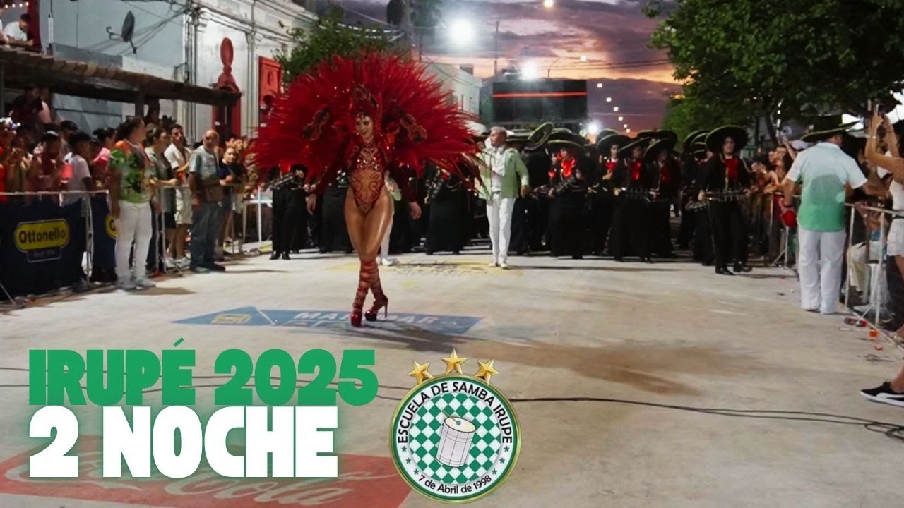 IRUPÉ 2025 Desfile 2 Noche