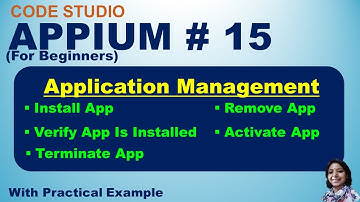 Appium With Java Tutorial 15 : App Management | Install, Verify, Activate, Terminate & Remove App