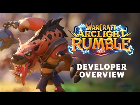Developer Overview | Warcraft Arclight Rumble