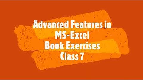 Advanced Features in MS Excel/ Question Answers/ Ch 3/ Class 7/ Computer Science/ IT Planet/ APS
