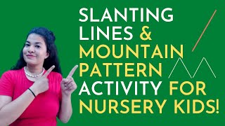 Slanting lines & Mountain pattern activity for kids  | Pattern activity ideas | Letter formation