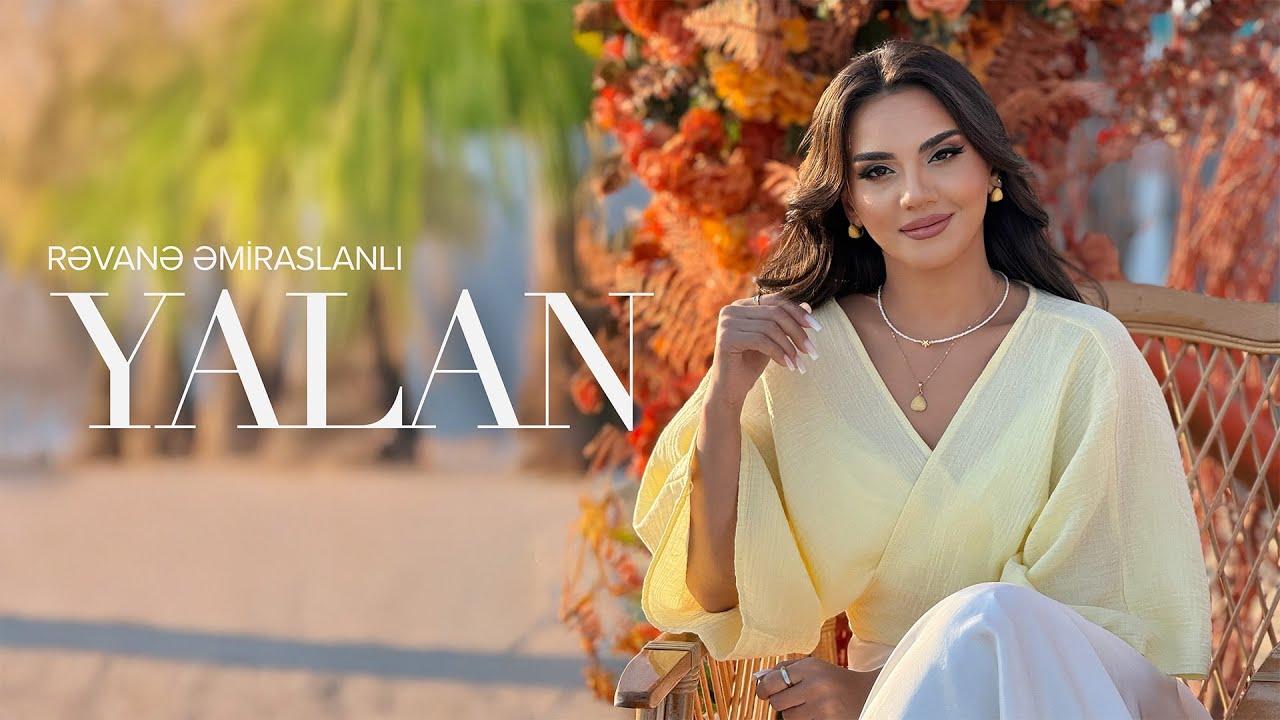 Watch Rəvanə Əmiraslanlı – Yalan (Rəsmi Musiqi Videosu) on YouTube Watch Rəvanə Əmiraslanlı – Yalan (Rəsmi Musiqi Videosu) on YouTube