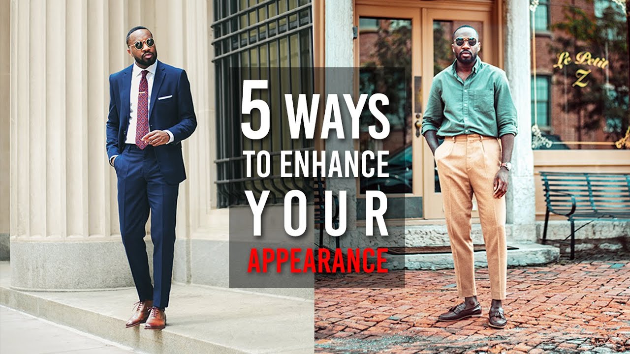 5 Ways To ENHANCE Your Overall Appearance | Men's Grooming Advice - YouTube