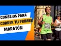 42k tips para correr m primer maratn lo que nadie te dice